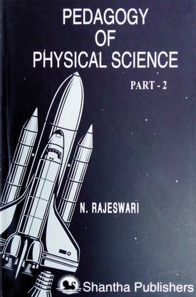 Pedagogy Of Physical Science | Part - 2 | I Year - Semester II | As Per Latest Syllabus | B.Ed. Exam Book In English |