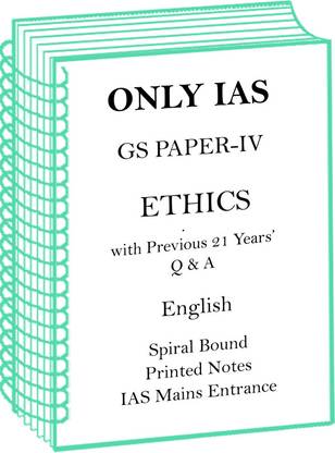 Only IAS GS Paper 4 Ethics Printed Notes English With Previous 21 Years Q And A For Mains