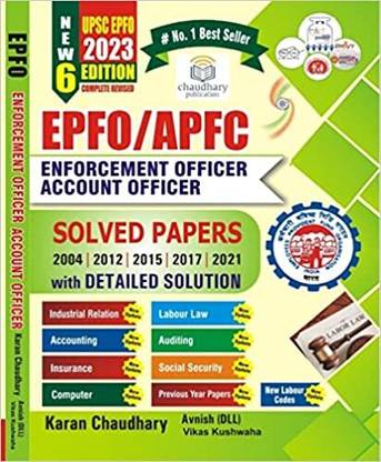 EPFO/APFC Enforcement Officer Account Officer 2023 Labour Law Industrial Relation And Accounting & Social Security Book With Detailed Previous Year Solved Papers 6th Edition