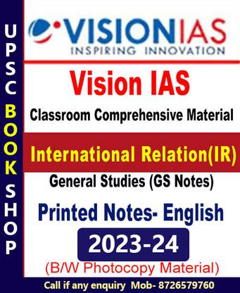 Vision IAS Notes- International Relations Book For IAS General Studies(GS) Prelims & Mains 2023-24 Printed Notes- English (Photocopy B/W Study Material) (Paperback Vision IAS Photocopy) (Paperback, Vision IAS)