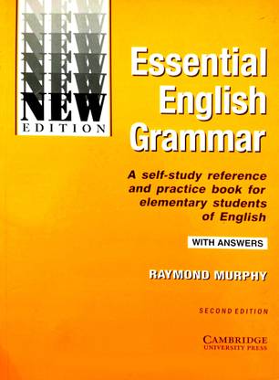 Essential English Grammar (A Self Study Reference And Practice Book For Elementary Student Of English (With Answers)