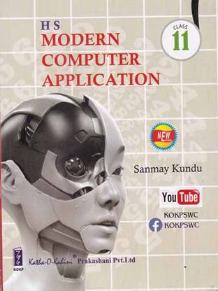 Hs Modern Computer Application In English For Class- 11 By Katha O Kahini Prakashani