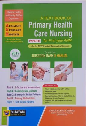 A Text Book Of Primary Health Care Nursing Paper-Iii For First Year Anm