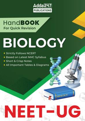 NEET Biology Handbook For NEET (UG) Exam Based On Latest NMC Syllabus By Adda247