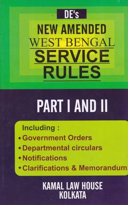 De's New Amended West Bengal Service Rules [part - 1 & 2] By Asutosh Mookerjee