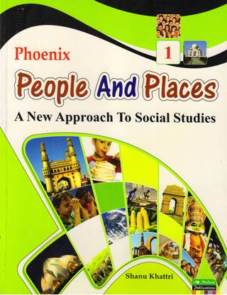 Phoenix, People And Places Class - 1
 (A Text Book Of Social Science)
