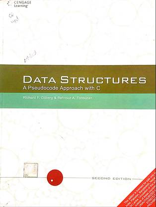 DATA STRUCTURES A Pseudocode Approach With C (Old Book)
