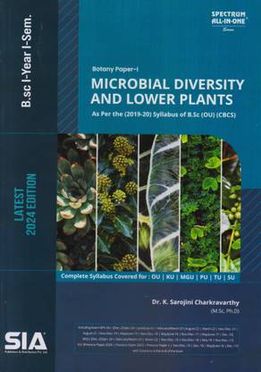 Microbial Diversity And Lower Plants (Botany Paper-I) B.Sc I-Year I-Sem As Per The (2019-20) Syllabus Of (O.U) CBCS Latest 2024 Edition