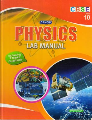 Candid PHYSICS LAB MANUAL CBSE CLASS - 10