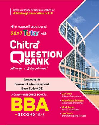Chitra Question Bank For BBA - Financial Managament (402) - Semester 4