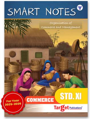 Std 11 Organisation Of Commerce & Management Smart Notes Book | Commerce | Maharashtra Board | Also Includes Smart Codes & Smart Recaps For Easy Learning & QR Codes For Reference Content