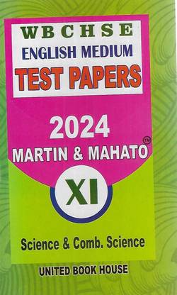W B C H S E Test Papers Class 11 Science & Comb. Science English Medium United Book House