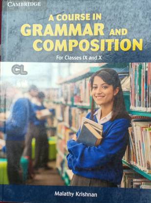 A Course In Grammar And Composition Class 9and 10