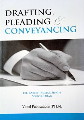 Drafting, Pleading And Conveyancing | ENGLISH | Very Useful Book For Advocates, Document Writers, Auditors, Law Students Etc. |