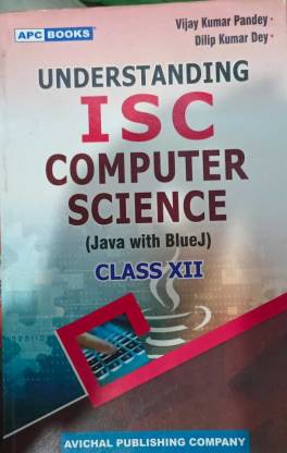 Understanding ISC Computer Science Class 12: Buy Understanding ISC ...