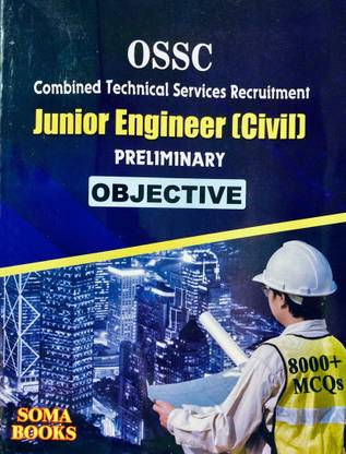 Odisha Staff Selection Commission (Ossc) Combined Technical Services Recruitment Junior Engineer (Civil) Preliminary