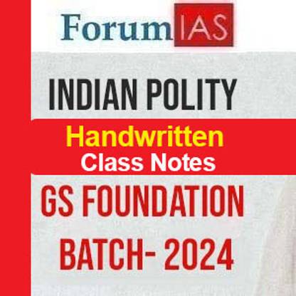 ForumIAS Indian Polity Class Notes GS Foundation Batch- 2024 English Medium Notes Paperback Photocopy (Paperback, Forum IAS) (Paperback, Forum IAS)