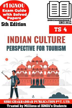 IGNOU TS 4 Previous Year Solved Question Paper (June 2023) Indian Culture: Perspective For Tourism IGNOU BATS IGNOU Bachelor Of Arts Tourism Studies Ts4