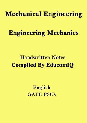 Engineering Mechanics Handwritten Notes By Top Coaching For GATE ESE PSUs