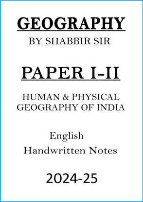 Shabbir Sir Complete Set Geography Paper I-II Optional Handwritten Notes For UPSC Mains 2024-25