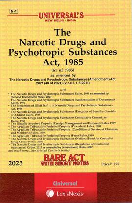 The Narcotics Drugs And Psychotropic Substance Act, 1985 | Edition 2023