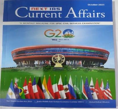 NEXT IAS Current Affairs October 2023 English Medium For IAS /PCS Civil Service Preparation Photocopy 2024