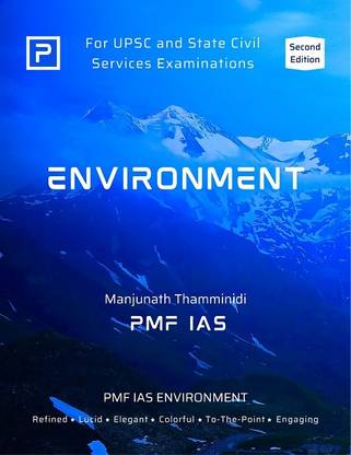 PMF IAS Environment For UPSC 2023-24 EDITION