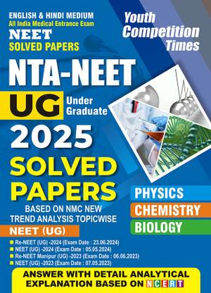 2024-25 NTA NEET UG Physics, Chemistry & Biology Solved Papers 222 395 Bilingual E