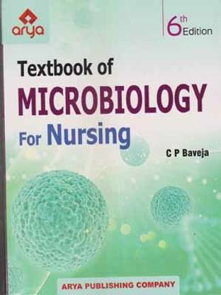 Textbook Of Microbiology For Nursing [6th Edition] By C.p.baveja