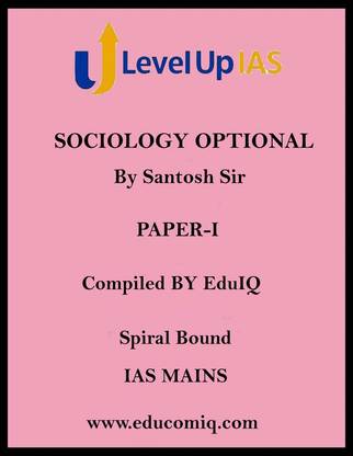 Level Up Sociology Optional Paper-1 Notes By Santosh Sir For IAS Mains
