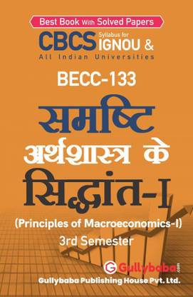 BECC-133 Principles Of Macroeconomics-I
