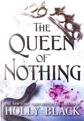 "The Queen Of Nothing" : Book