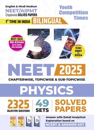 2024-25 NEET/AIPMT RE-EXAM 2024 Physics Solved Papers Bilingual 608 1195