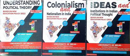 M S Series Delhi University Combo BA Hons1st Year Political Science (Nationalism In India & Institutions In Indian Political Thought & Understanding Political Theory) Semester 1 Based On UGCF/NEP SOL & Regular & NCWEB