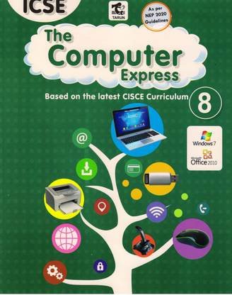 तरुण Icse द कंप्यूटर एक्सप्रेस क्लास - 8
