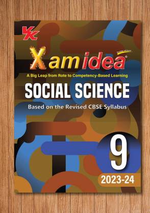 Xam Idea Social Science Class 9 Book | CBSE Board | Chapterwise Question Bank | Based On Revised CBSE Syllabus | NCERT Questions Included | 2023-24 Exam