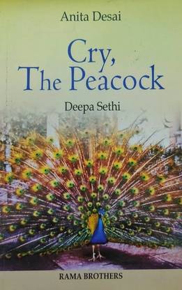 Anita Desai Cry, The Peacock