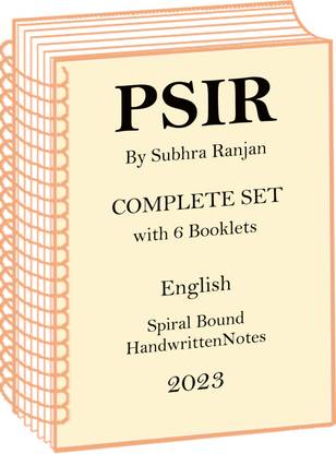 Subhra Ranjan Full Set PSIR Optional Handwritten Notes In English For IAS Mains