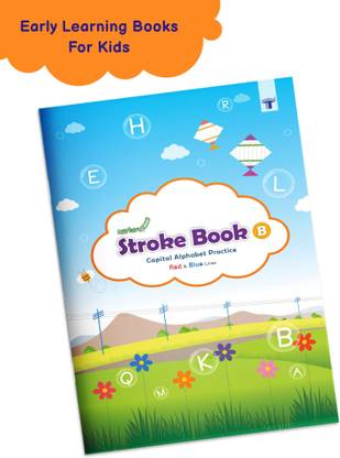 Nurture Stroke Book For Kids | Part B | Practice Standing And Sleeping Lines, Curves And ABCD Alphabet Tracing For Preschool And Nursery Children | Includes Colourful Pictures And Activities | 2 To 5 Year Old