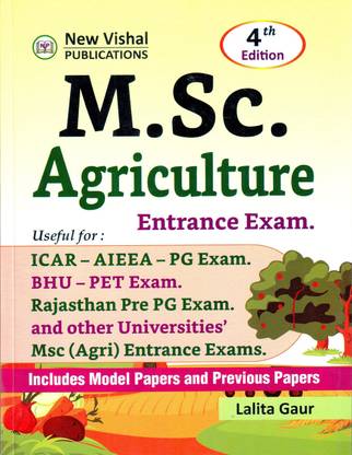 MSc Agriculture Entrance Exam - Useful For ICAR - AIEEA - PG Exam. BHU - PET EXAM. Rajasthan Pre PG EXAM