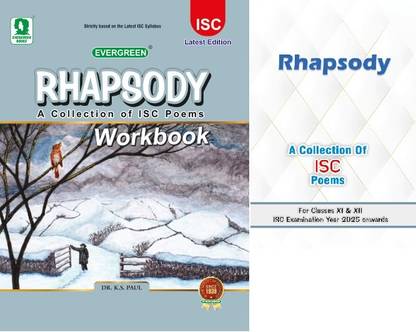 Rhapsody- A Collection Of Isc Poems -And Workbook (2025) Examination Onwards