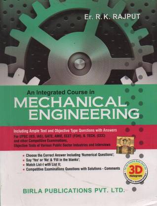 MECHANICAL ENGINEERING AN INTEGRATED COURSE IN BY Er.R.K.RAJPUT
