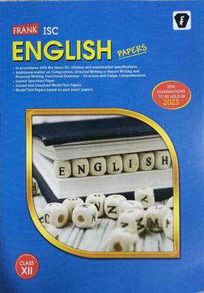 Frank Isc English Language Papers For The Examinations To Be Held In 2023 Class 12