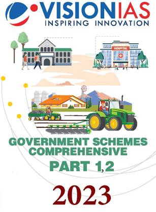 VISION IAS Government Schemes Comprehensive Part 1 & 2 2023 English Medium (Photocopy)