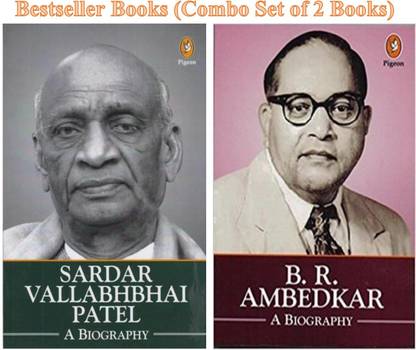 Sardar Vallabhbhai Patel: A Biography & B. R. Ambedkar: A Biography (Set Of 2 Bestseller Books)