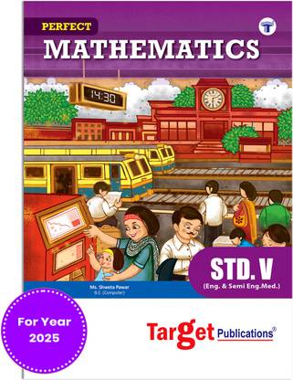 Std 5 Perfect Notes Maths Book | English Medium | Maharashtra State Board | Includes Textual Question Answers, MCQs, Pictorial Explanations And Activity Based Questions | Based On Std 5th New Syllabus