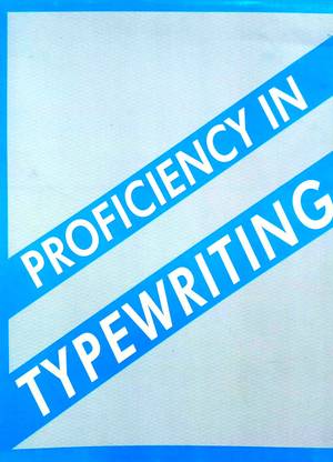 Proficiency In Typewriting (English Medium)