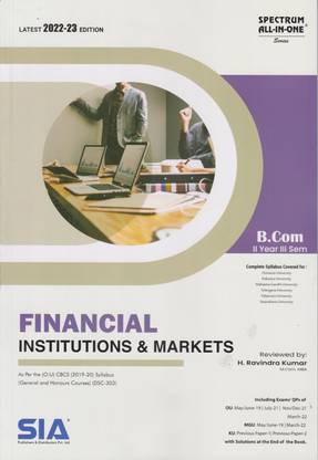 Financial Institution & Markets B.Com II-Year III-Sem As Per The (O.U) CBSC (2019-20) Syllabus (General And Honours Courses) (DSC-303) Latest 2022-23 Edition