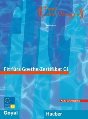 Fit Fur Goethe-Zertifikat C1 (Audio Downloadable)
