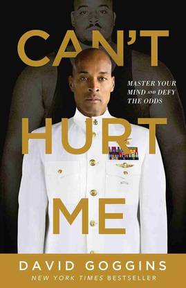 Can't Hurt Me:Master Your Mind And Defy The Odds